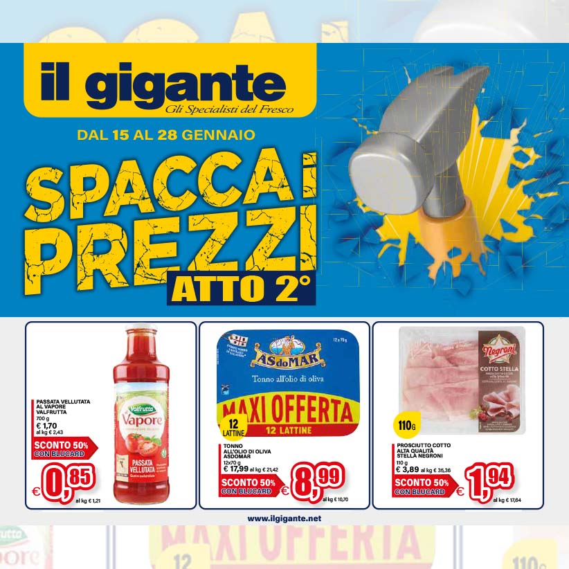 Spaccaprezzi Il Gigante, atto secondo